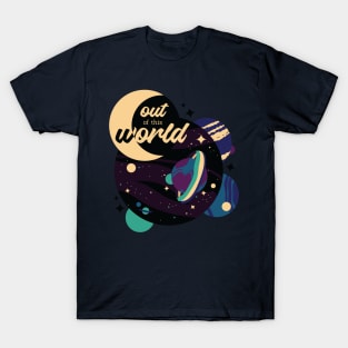 Out of this World [deep space] T-Shirt